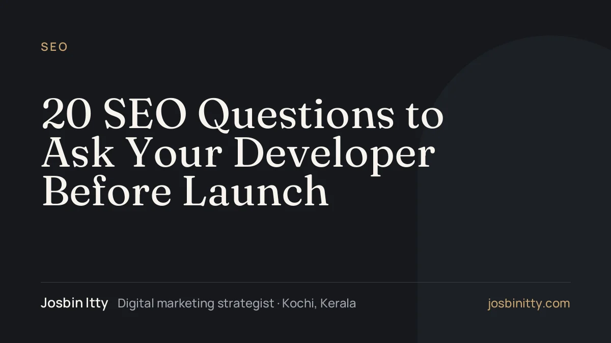 20 SEO Questions to Ask Your Developer Before Launch
