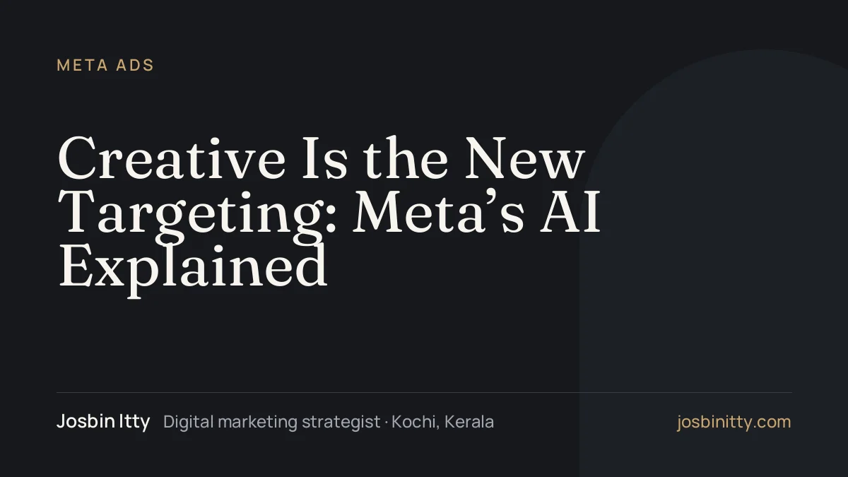 Creative Is the New Targeting: Meta’s AI Explained