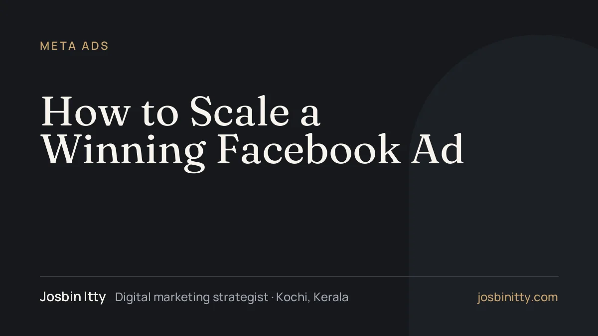 How to Scale a Winning Facebook Ad