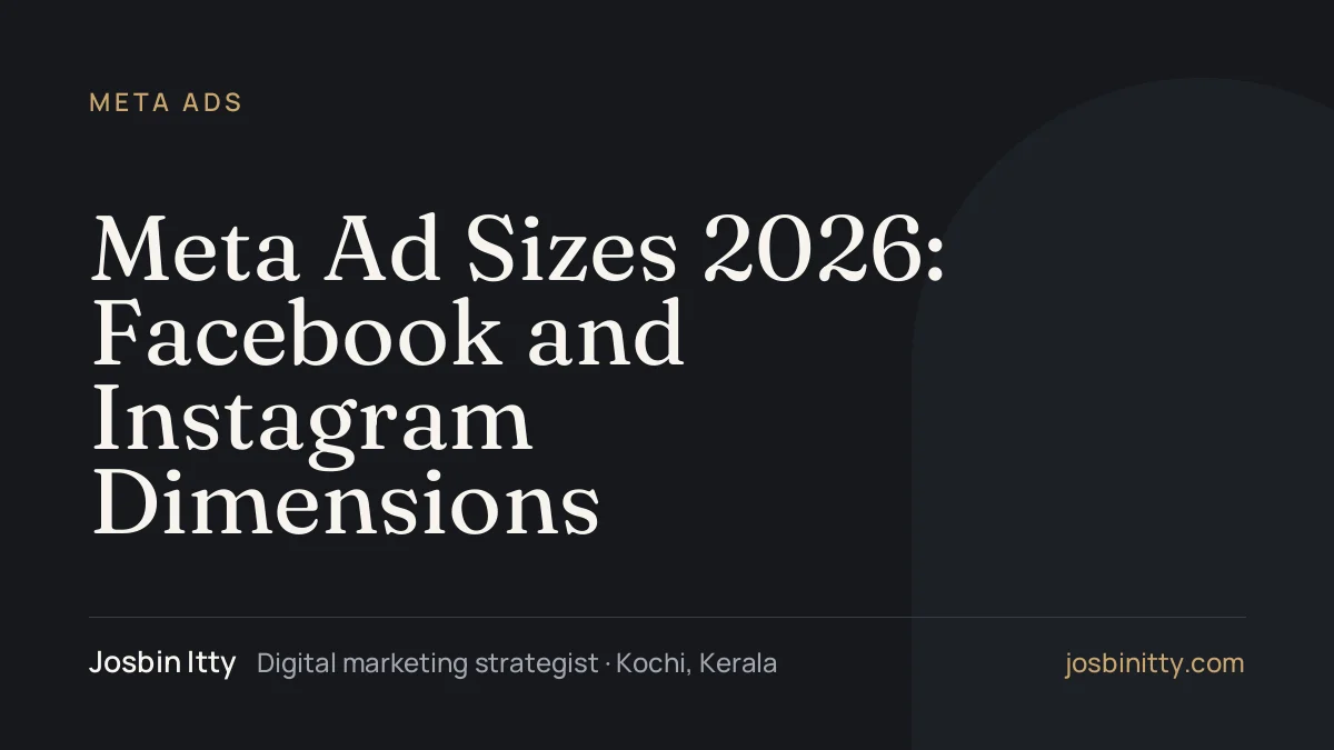 Meta Ad Sizes 2026: Facebook and Instagram Dimensions